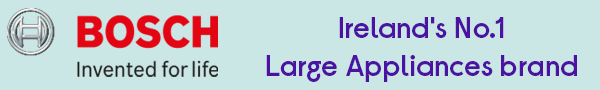 Bosch Irelands No 1 Large Appliances Brand