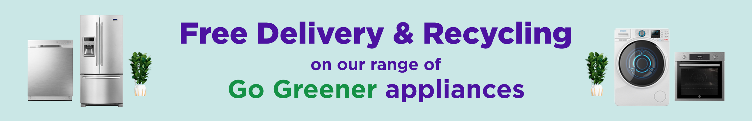 Go Greener Appliances