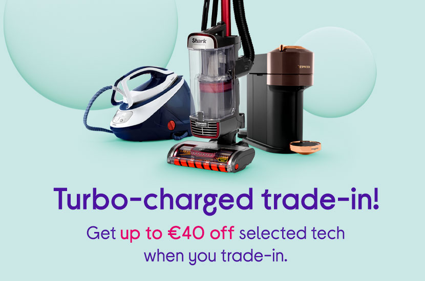 Turbo-charged Trade-in! | Currys
